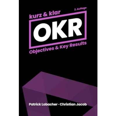 Abbildung von OKR kurz &amp; klar Objectives Key Results
