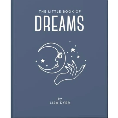 Abbildung von The Little Book of Dreams: Decode Your Dreams and Reveal Secret Desires (Little Books Mind, Body &amp; Spirit)