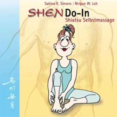 Abbildung von SHENDO in Shiatsu Selbstmassage: die Gesundheit Hand nehmen. Ein einfaches Übungsprogramm für mehr Lebenslust und Wohlbefinden