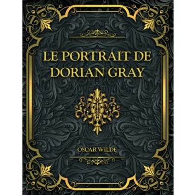 Abbildung von Le Portrait de Dorian Gray: Oscar Wilde