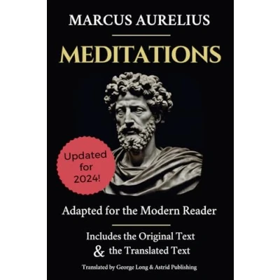 Abbildung von Marcus Aurelius Meditations: Adapted for the Modern Reader Includes Original Text &amp; Translated