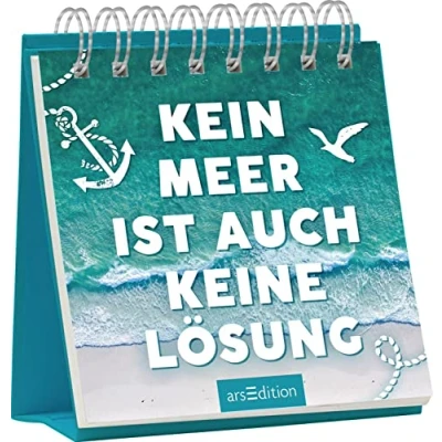 Abbildung von Kein Meer ist auch keine Lösung: Aufsteller mit witzigen Sprüchen zum Thema &quot;Urlaubsreif&quot;
