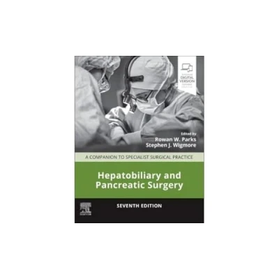 Abbildung von Hepatobiliary and Pancreatic Surgery: A Companion to Specialist Surgical Practice