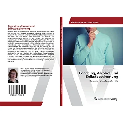 Abbildung von Coaching, Alkohol und Selbstbestimmung: Remission ohne formelle Hilfe