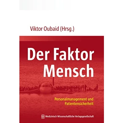Abbildung von Der Faktor Mensch: Personalmanagement und Patientensicherheit