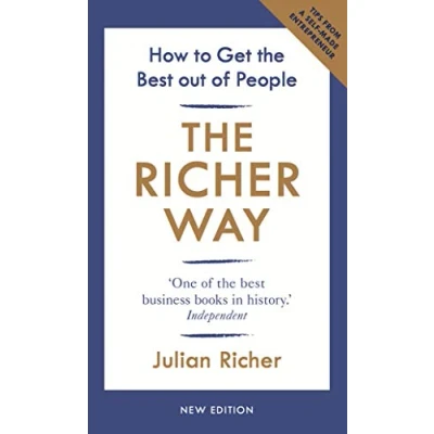 Abbildung von the Richer Way: How to Get Best Out of People