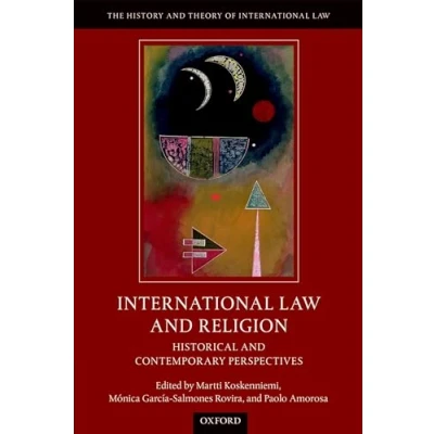 Abbildung von International Law and Religion: Historical Contemporary Perspectives (The History Theory of Law)