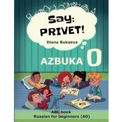 Abbildung von Say Privet 0. Azbuka: ABC book. Russian for beginners