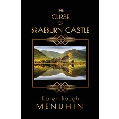 Abbildung von The Curse of Braeburn Castle: A Haunted Scottish Castle Murder Mystery (Heathcliff Lennox, Band 3)