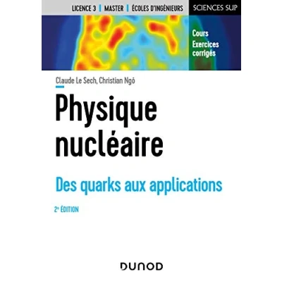 Abbildung von Physique nucléaire 2e éd. Des quarks aux applications. Cours et exercices corrigés: corrigés