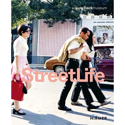 Abbildung von Street Life: Die Straße in der Kunst von Kirchner bis Streuli The Art from to
