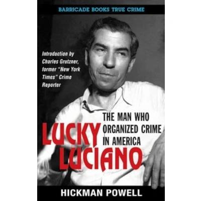 Abbildung von Lucky Luciano: The Man Who Organized Crime in America