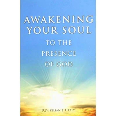 Abbildung von Awakening Your Soul to the Presence of God