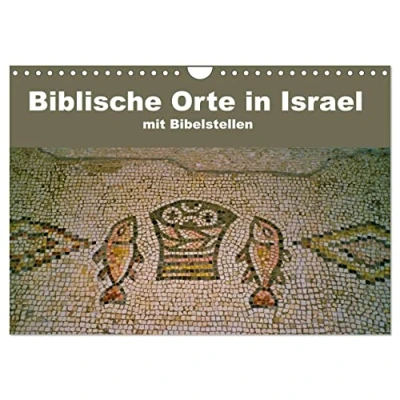 Abbildung von Biblische Orte in Israel mit Bibelstellen (Wandkalender 2025 DIN A4 quer), CALVENDO Monatskalender