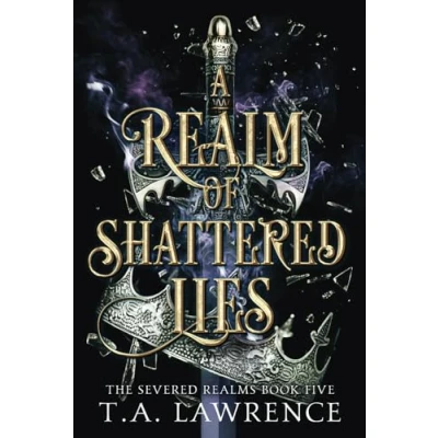 Abbildung von A Realm of Shattered Lies: (The Severed Realms)