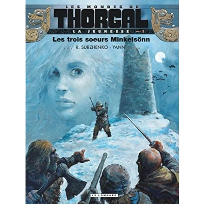 Abbildung von La Jeunesse de Thorgal Tome 1 Les Trois soeurs Minkelsönn