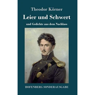Abbildung von Leier und Schwert: Gedichte aus dem Nachlass