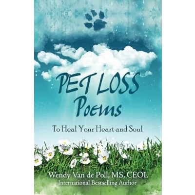 Abbildung von Pet Loss Poems: To Heal Your Heart and Soul