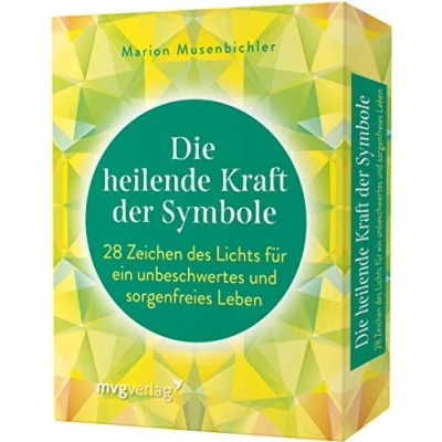 Abbildung von Die heilende Kraft der Symbole: 28 Zeichen des Lichts für ein unbeschwertes und sorgenfreies Leben