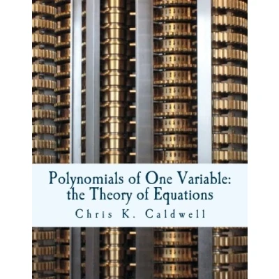 Abbildung von Polynomials of One Variable: The Theory Equations
