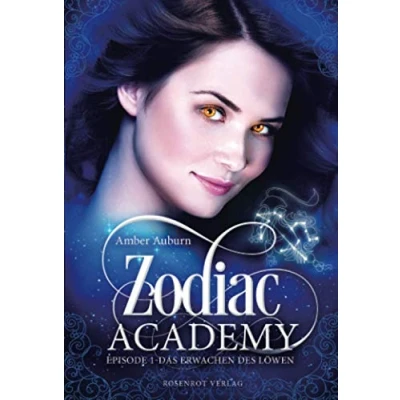 Abbildung von Zodiac Academy, Episode 1 Das Erwachen des Löwen (Die Magie der Tierkreiszeichen, Band 1)