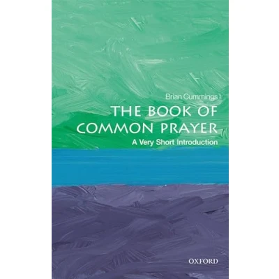 Abbildung von The Book of Common Prayer: A Very Short Introduction (Very Introductions)