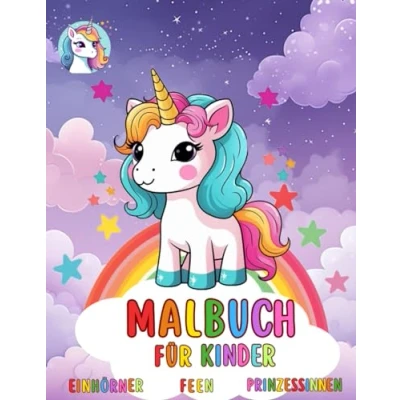 Abbildung von Malbuch für Kinder: Schöne Einhörner, Feen, Prinzessinnen und Burgen zum Ausmalen