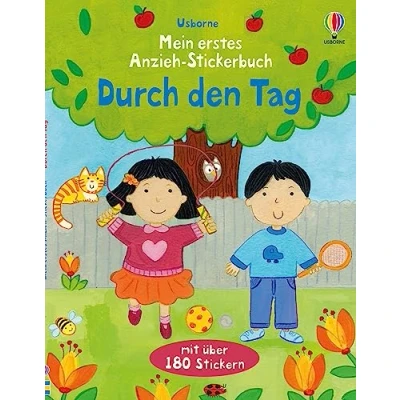 Abbildung von Mein erstes Anzieh Stickerbuch: Durch den Tag: mit über 180 Stickern Tagesablauf entdecken Stickerheft ab 3 Jahren