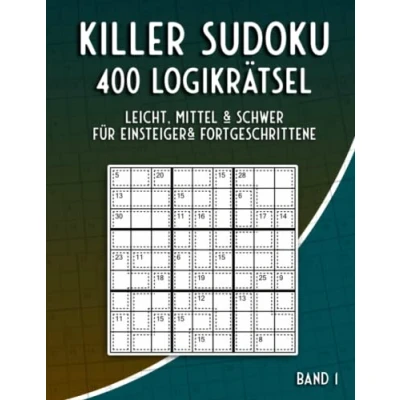 Abbildung von Killer Sudoku Leicht bis Schwer: Rätselbuch mit 400 Summen Variationen für Anfänger &amp; Fortgeschrittene