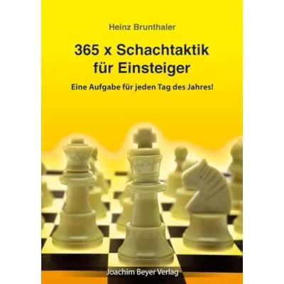 Abbildung von 365 x Schachtaktik für Einsteiger: Eine Aufgabe jeden Tag des Jahres!