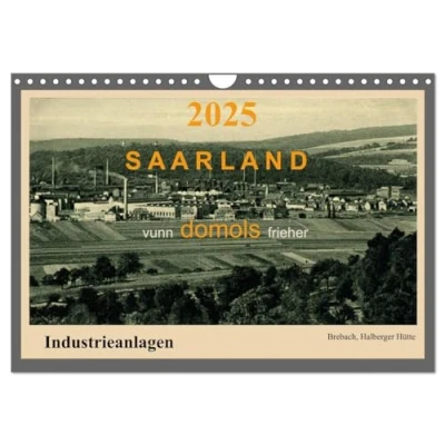 Abbildung von Saarland vunn domols (Wandkalender 2025 DIN A4 quer), CALVENDO Monatskalender