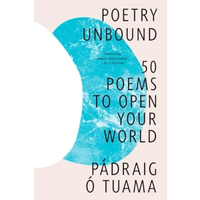 Abbildung von Poetry Unbound: 50 Poems to Open Your World