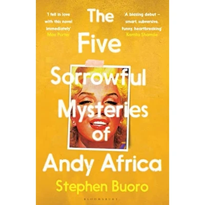 Abbildung von The Five Sorrowful Mysteries of Andy Africa: Steve Buoro