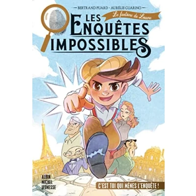 Abbildung von Les Enquêtes impossibles tome 1 Le Fantôme du Louvre