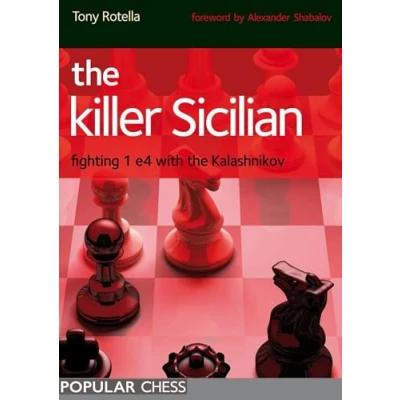 Abbildung von the Killer Sicilian: Fighting 1 e4 With Kalashnikov