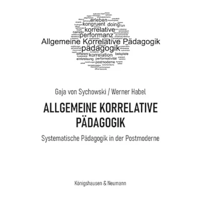 Abbildung von Allgemeine Korrelative Pädagogik: Systematische Pädagogik in der Postmoderne