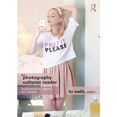 Abbildung von The Photography Cultures Reader: Representation, Agency and Identity
