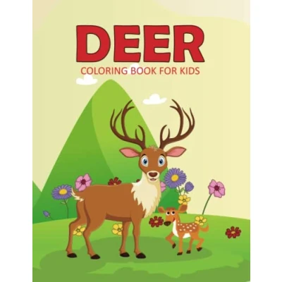 Abbildung von Deer Coloring Book for Kids: A Fun kids Books with Beautiful Designs Boys and Girls