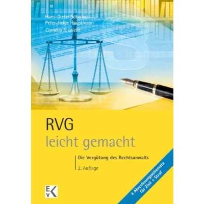 Abbildung von RVG leicht gemacht.: Die Vergütung des Rechtsanwalts.: Rechtsanwalts für Ausbildung, Kanzlei und Gericht (GELBE SERIE gemacht)