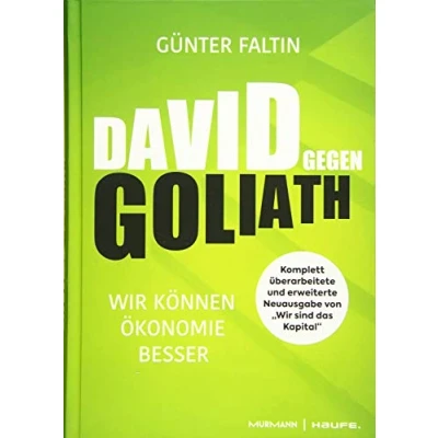 Abbildung von DAVID gegen GOLIATH: Wir können Ökonomie besser