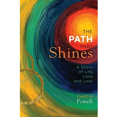 Abbildung von The Path That Shines: A Story of Life, Love, and Loss