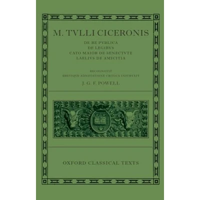 Abbildung von M. Tulli Ciceronis &quot;De Re Publica&quot;, Legibus&quot;, &quot;Cato Maior De Senectute&quot;, &quot;Laelius Amicitia&quot; (Oxford Classical Texts)