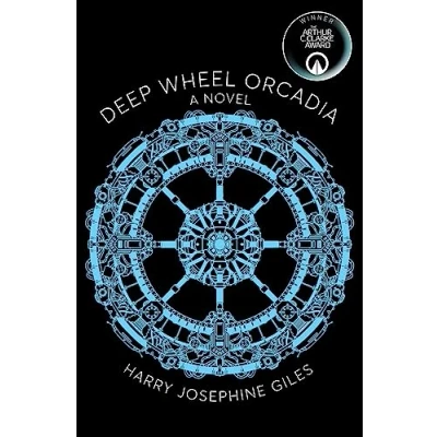 Abbildung von Deep Wheel Orcadia: Winner of the 2022 Arthur C Clarke Award (Aziza&#039;s Secret Fairy Door, 226)