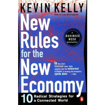 Abbildung von New Rules for the Economy: 10 Radical Strategies a Connected World