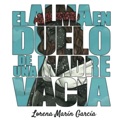 Abbildung von EL ALMA EN DUELO DE UNA MADRE VACÍA