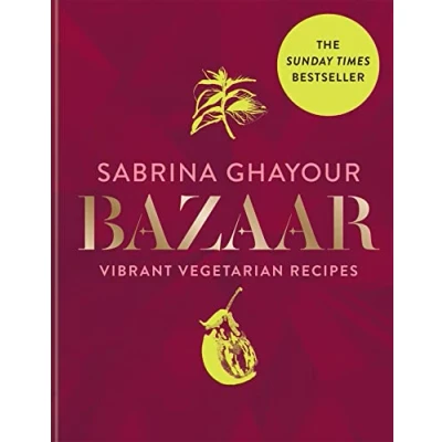 Abbildung von Bazaar: Vibrant vegetarian and plant based recipes (Persiana)