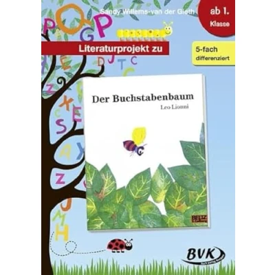 Abbildung von Literaturprojekt zu &quot;Der Buchstabenbaum&quot;: 1. 2. Klasse (Literaturprojekte) (BVK Literaturprojekte: vielfältiges Lesebegleitmaterial für den Deutschunterricht)