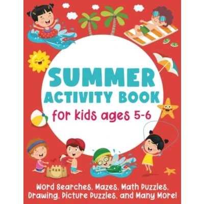 Abbildung von Summer Activity Book For Kids Ages 5 6: Word Searches, Mazes, Math Puzzles, Drawing, Picture and Many More!