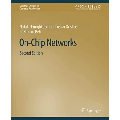 Abbildung von on Chip Networks, Second Edition (Synthesis Lectures Computer Architecture)