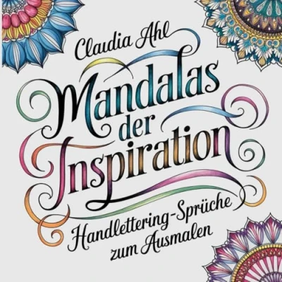 Abbildung von Mandala der Inspiration Handlettering Sprüche zum Ausmalen